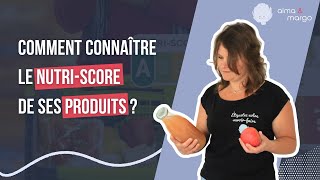 NUTRI-SCORE // Le calcul, la déclaration et l'affichage de la note sur les étiquettes des aliments