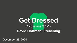 Get Dressed (Colossians 3:10-17)