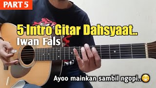 5 Intro Gitar Dahsyat..Iwan Fals | part 5