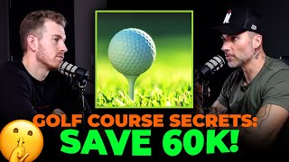 HOW WE'RE SAVING 60K A YEAR AT THE GOLF COURSE!-The Blueprint for Financial Freedom w/ @DanCrosbyCEO