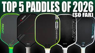 Top 5 Pickleball Paddles Right Now | May 2026
