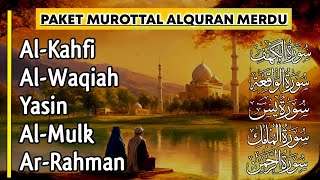 SPESIAL HARI JUMAT | Murottal AlQuran Merdu Surah AL-KAHFI, AL-WAQIAH, YASIN, AL-MULK, AR-RAHMAN
