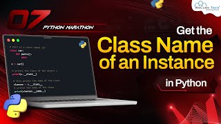 How to Get the Class Name of an Instance in Python? | Python Programming Tutorial