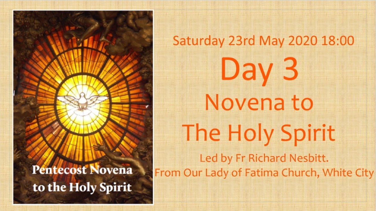 Novena To The Holy Spirit Day 3 - Sat 23 May 2020 - YouTube