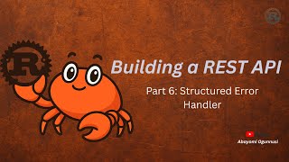 Rust Rest API - Part 6: Reusable Error Handler in Rust (Axum + thiserror)