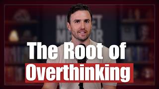 How To Stop Overthinking In 6 Steps