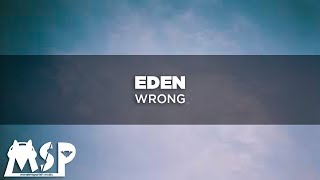 EDEN - wrong [Sub. Español]