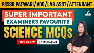 PSSSB Patwari, VDO, Lab Assistant, Attendant | Science Class | Important MCQs By Yashika Mam