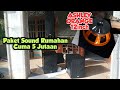 Paket Sound Rumahan suara Mantapppp