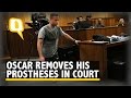 The Quint: Oscar Pistorius Removes Prosthetic Legs in Court, Pleads Leniency