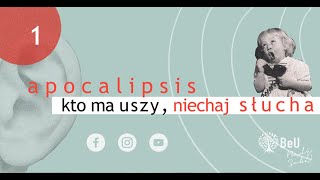 Kto ma uszy, niechaj słucha #01 - Boże proroctwo dla Twojego życia w świetle Bożego Słowa.