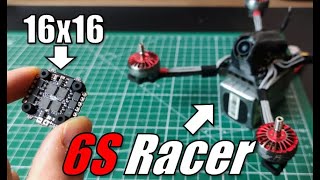 Bad idea? 16x16 ESC on 6S FPV Racer