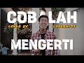 NOAH - COBALAH MENGERTI | Cover by coverhits