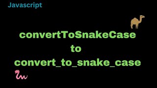 javascript camel case to snake case