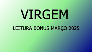 🏆 VIRGEM BONUS MARÇO 🏆 ALGUEM QUE JOGOU COM A SUA VIDA, TEVE UMA PESSIMA NOTICIA E VOCE VAI SABER