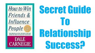 How To Win Friends and Influence People➤ Lessons From How To Win Friends and Influence People