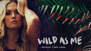 Meghan Patrick - Wild As Me (Lyric Video)