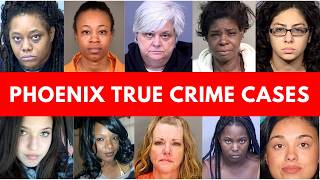 Phoenix Cases That Broke Arizona | Most Disturbing True Crime Documentary 2026