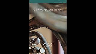 Alien Marching Machine by John Prescott