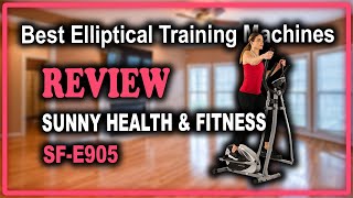 Sunny Health & Fitness SF-E905 Elliptical Machine Cross Trainer Review - Best Cross Trainer