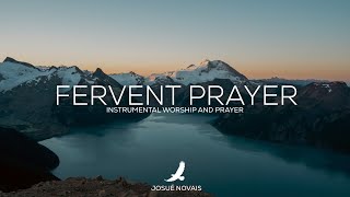 FERVENT PRAYER // PROPHETIC WORSHIP // 2 HOURS INSTRUMENTAL // ‭‭Philippians‬ ‭4:6-7‬