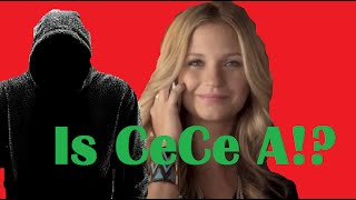 A theory: CeCe is A!