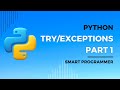 Try Exceptions | Error Handling in Python | Python Programming For Absolute Beginners 2023