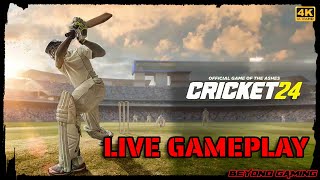 Cricket 24 Gameplay Live Stream