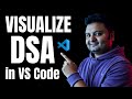 Visualize Data Structures LIVE in VS Code (Debug Visualizer) — Perfect for DSA & LeetCode