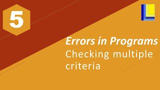 Errors in Programs Part 5 - Checking multiple criteria