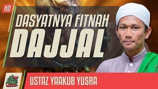 Ustaz Yaakub Yusra - Dasyatnya Fitnah Dajjal #alkahfiproduction