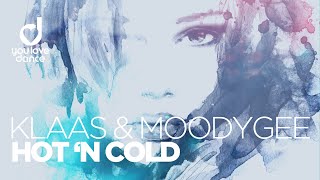 Klaas \u0026 Moodygee – Hot N Cold