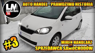 AUTO HANDEL #3 MIREK HANDLARZ VS SPRZEDAWCA SAMOCHODOW