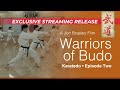 Warriors of Budo 2 Karate : exclusive streaming release on Bujintv