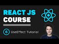 ReactJS Course [6] - Component Lifecycle | UseEffect Tutorial