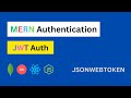 JWT Authentication | MERN Authentication | React and Node Auth with Jsonwebtoken
