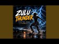 Zulu Thunder