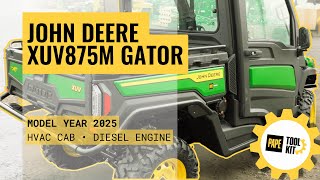 NEW FOR 2025 — John Deere XUV875M HVAC Cab Diesel Gator