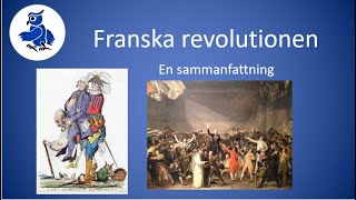 Franska revolutionen - En kort sammanfattning samt orsaker och konsekvenser