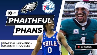 Eagles/Cowboys Preview - Sixers Ugly Start Continuing - Michkov Scratched???