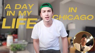 a day in my life as a 23 year old living in Chicago