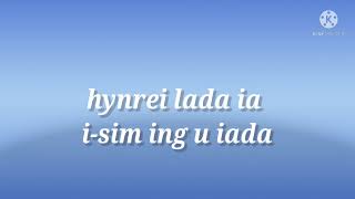 U Blei u long ba Khraw ( lyrics)