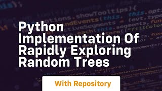 Python implementation of rapidly exploring random trees