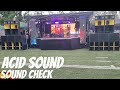 SOUND CHECK FOR ACID SOUND SYSTEM