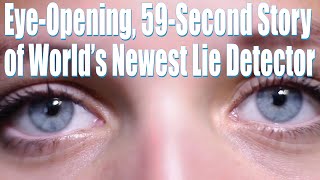 59-Second Look at Amazing New Lie Detector