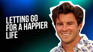 Letting go for a HAPPIER life | Andrew Murnane