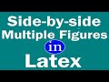 How to place figures side by side in Latex