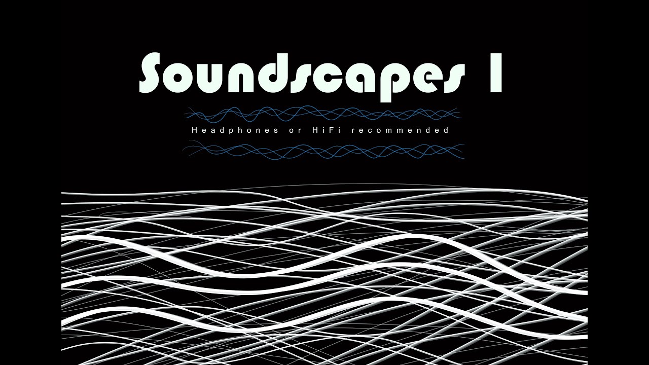 Soundscapes 1 Organic Responses Analog Digital Sync Youtube