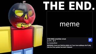 THE END OF ROBLOX ROCKEFELLER STREET...
