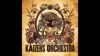 Kaizers Orchestra - Hjerteknuser [HQ]